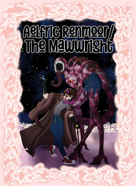 Aelfric Renmoor/The Mawwright (see game page here)